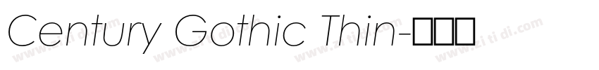 Century Gothic Thin字体转换 Century Gothic Thin字体转换